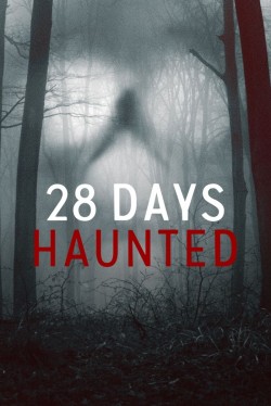 Watch free 28 Days Haunted movies online on on 123Movies Alternatives site