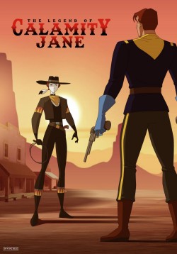 The Legend of Calamity Jane The Legend of Calamity Jane