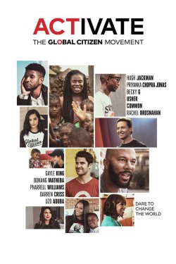 Watch Activate: The Global Citizen Movement Movies Free Online | 123Movies