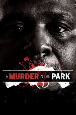 Watch free A Murder in the Park movies Hd online on TinyZone