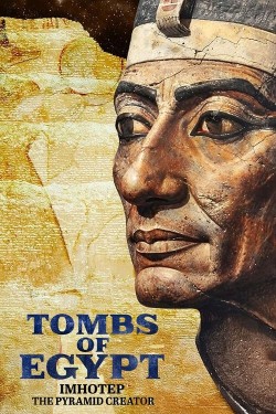 Tombs Of Egypt: Imhotep, The Pyramid Creator Tombs Of Egypt: Imhotep, The Pyramid Creator full