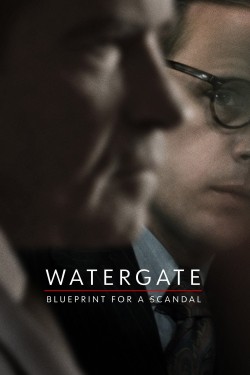 Free Watergate: Blueprint for a Scandal movies HD online | Gomovies