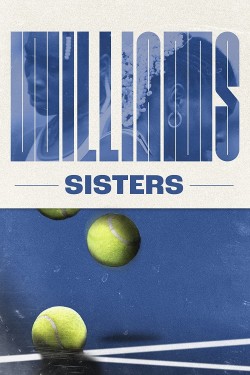 Enjoy Free HD Viewing of Williams Sisters on Putlocker