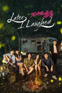 Enjoy Free HD Viewing of Later, I Laughed on Putlocker