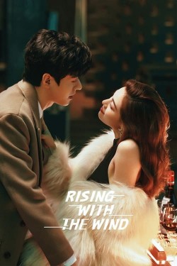 Watch Rising With the Wind movies free on SFlix