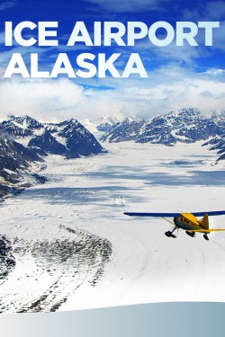 Watch free Ice Airport Alaska movies online hd - Flixtor