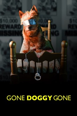 Enjoy Free HD Viewing of Gone Doggy Gone on Putlocker