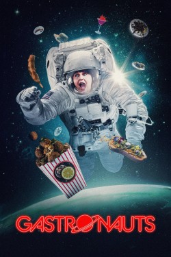 Watch Gastronauts Movies HD Free Yesmovies