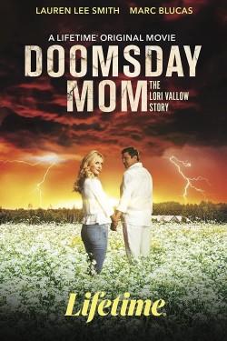 Enjoy Free HD Viewing of Doomsday Mom: The Lori Vallow Story on Putlocker