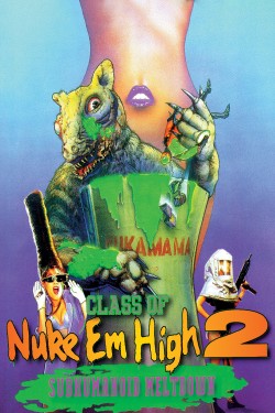 Enjoy Free HD Viewing of Class of Nuke 'Em High 2: Subhumanoid Meltdown on Putlocker