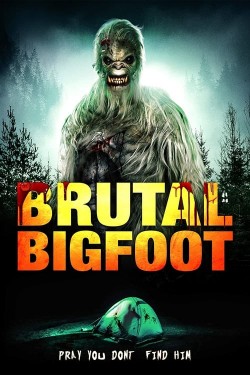 Watch free Brutal Bigfoot Encounters: Mutations and Mutilations movies online on on 123Movies Alternatives site