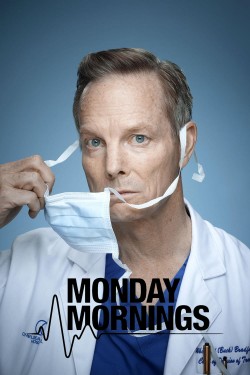 Watch Free Monday Mornings Movies HD Online Soap2Day