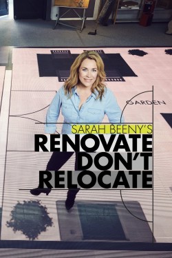 Watch Free Sarah Beeny's Renovate Don't Relocate Full Movies HD Online MyFlixer