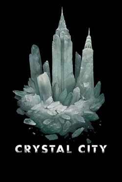 Watch Crystal City Movies for Free in HD Online GoMovies