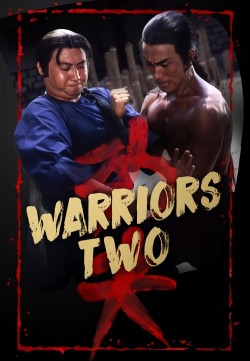 Stream Warriors Two Movies for Free in HD Online M4uHD