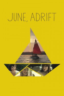 Watch free June, Adrift movies online - GoMovies