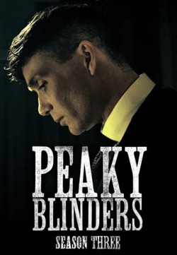 Peaky Blinders - Season 3