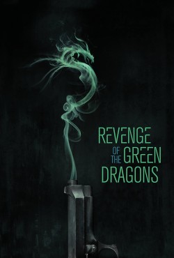 Watch Free Revenge of the Green Dragons Movies Full HD Online