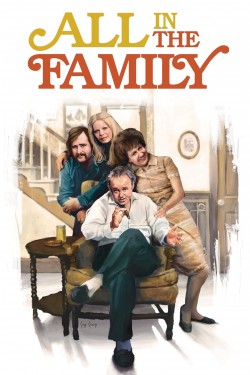 Enjoy Free HD Viewing of All in the Family on Putlocker