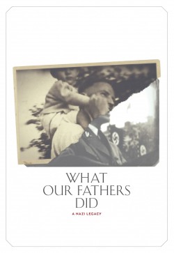 Watch free What Our Fathers Did: A Nazi Legacy movies Hd online on TinyZone