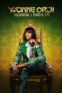 Watch free Yvonne Orji: Momma, I Made It! movies Hd online on TinyZone