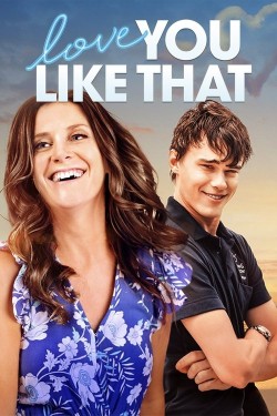 Watch Free Love You Like That Movies Full HD Online