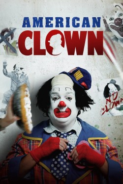 Watch Free American Clown Full Movies Hd online FlixHQ