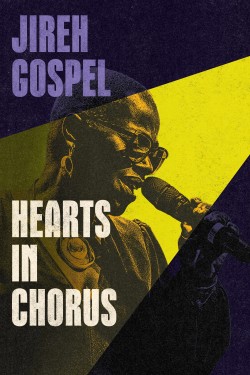 Watch Jireh Gospel: Hearts in Chorus Movies For Free Online | M4uHD