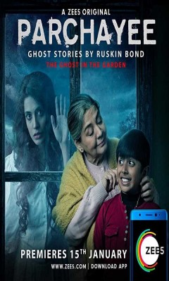 Watch Free Parchayee: Ghost Stories By Ruskin Bond Movies HD 1080p Gomovies