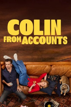 Watch free Colin from Accounts movies Hd online on TinyZone