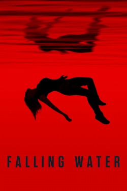 watch Falling Water movies free online