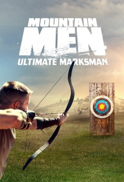 Watch free Mountain Men Ultimate Marksman movies Hd online on TinyZone