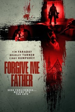 Watch free Forgive Me Father movies online - 2KMovies