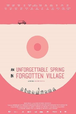 Watch An Unforgettable Spring in a Forgotten Village free online