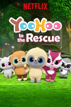 Watch YooHoo to the Rescue free online