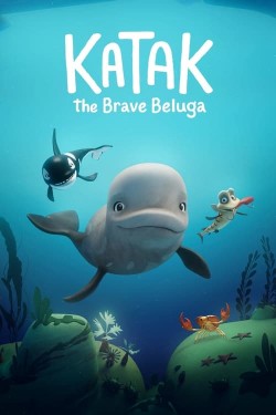 Watch free Katak: The Brave Beluga movies Hd online Braflix Alternative