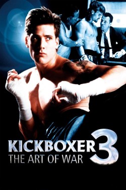 Watch free Kickboxer 3: The Art of War movies online