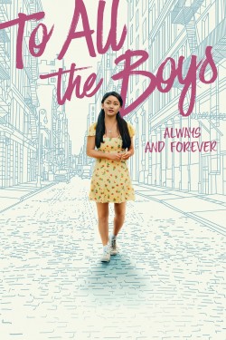 Watch free To All the Boys: Always and Forever movies Hd online on TinyZone