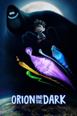 Orion and the Dark Watch free Orion and the Dark movies Hd online Braflix Alternative