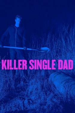 Stream Killer Single Dad Movies for Free in HD Online M4uHD