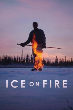 Watch free Ice on Fire movies online - GoMovies