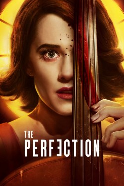 Watch free The Perfection movies online - GoMovies