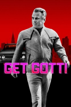 Watch Get Gotti free online