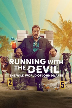 Watch free Running with the Devil: The Wild World of John McAfee movies Hd online on TinyZone