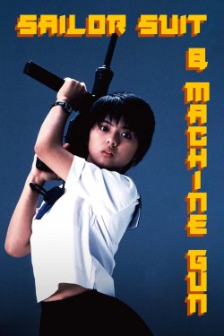 Enjoy Free HD Viewing of Sailor Suit and Machine Gun on Putlocker