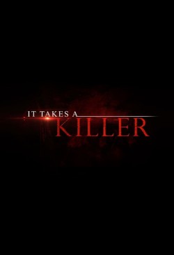 Watch free It Takes a Killer movies online