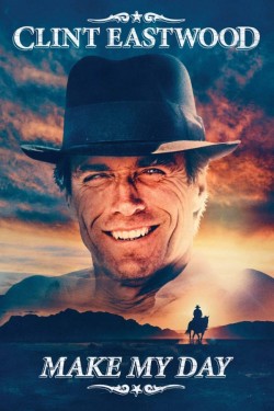 Enjoy Free HD Viewing of Clint Eastwood: Make My Day on Putlocker