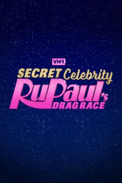 Watch Free Secret Celebrity RuPaul's Drag Race Movies Full HD Online - Movies4K