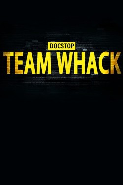 Watch Free Docstop: Team Whack - kaikki on hakkeroitavissa Movies HD 1080p Gomovies