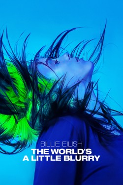 Watch free Billie Eilish: The World's a Little Blurry movies Hd online on TinyZone